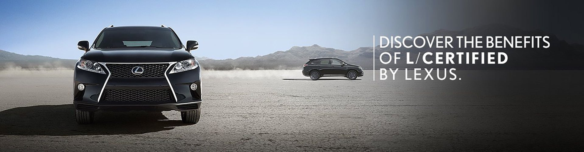 Discover the benefits of L/Certified by Lexus